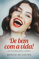De bem com a vida 8577224570 Book Cover
