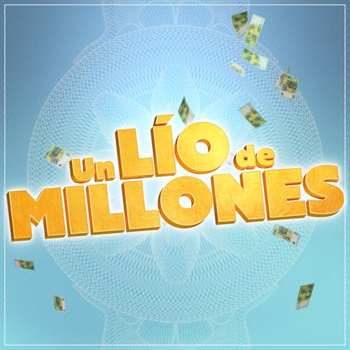 Un Lío De Millones