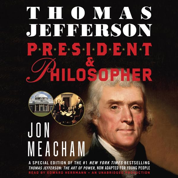 Thomas Jefferson: President and Philosopher