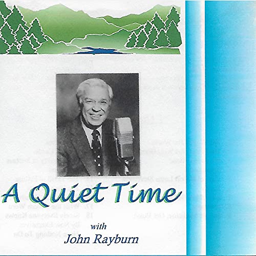 Un moment calme avec John Rayburn