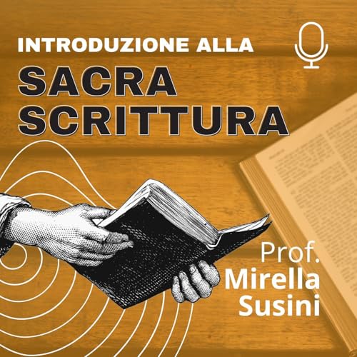 Introduzione alle Sacre Scritture - a cura della Prof. Mirella Susini copertina