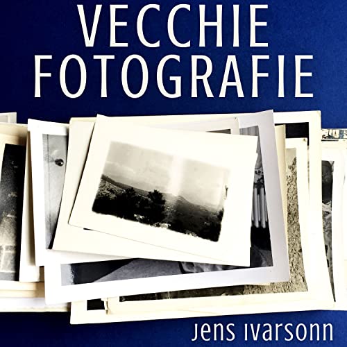  Vecchie Fotografie