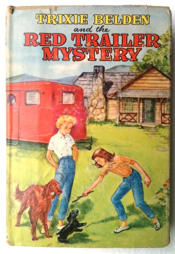 Trixie Belden and the Red Trailer Mystery B0007FKZ4O Book Cover