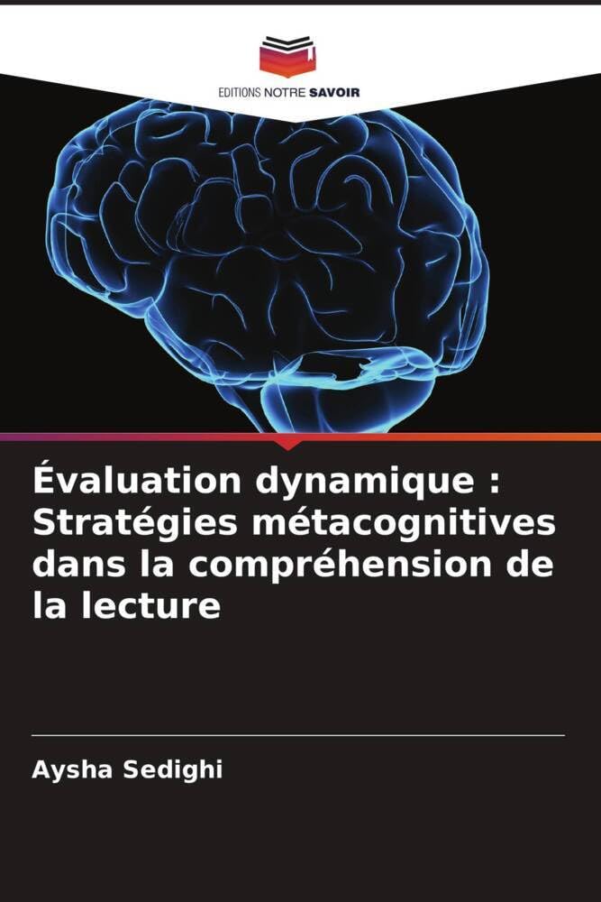 Évaluation dynamique: Stratégies métacognitives dans la compréhension de la lecture
