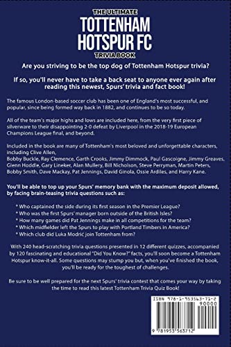 The Ultimate Tottenham Hotspur FC Trivia Book: A Collection of Amazing Trivia Quizzes and Fun Fac