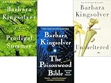 Barbara Kingsolver Collection 3 Books Set (Unsheltered, Prodigal Summer, The Poisonwood Bible)