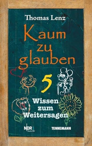 Preisvergleich Produktbild Kaum zu glauben 5: Wissen zum Weitersagen