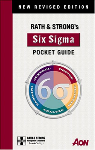 Rath & Strong's Six Sigma Pocket Guide: New Revised Edition