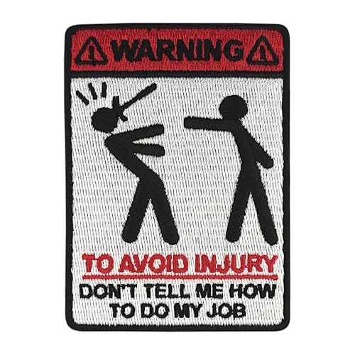 Urbanski Patch Warning Don't Tell Me How to Do My Job parche bordado termoadhesivo 8,8 x 6,4 cm | Aplique para planchar o coser