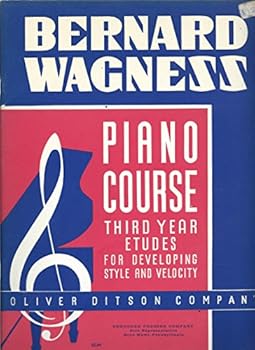 Paperback Bernard Wagness Piano Course Third Year Etudes for Developing Style & Veocity Book