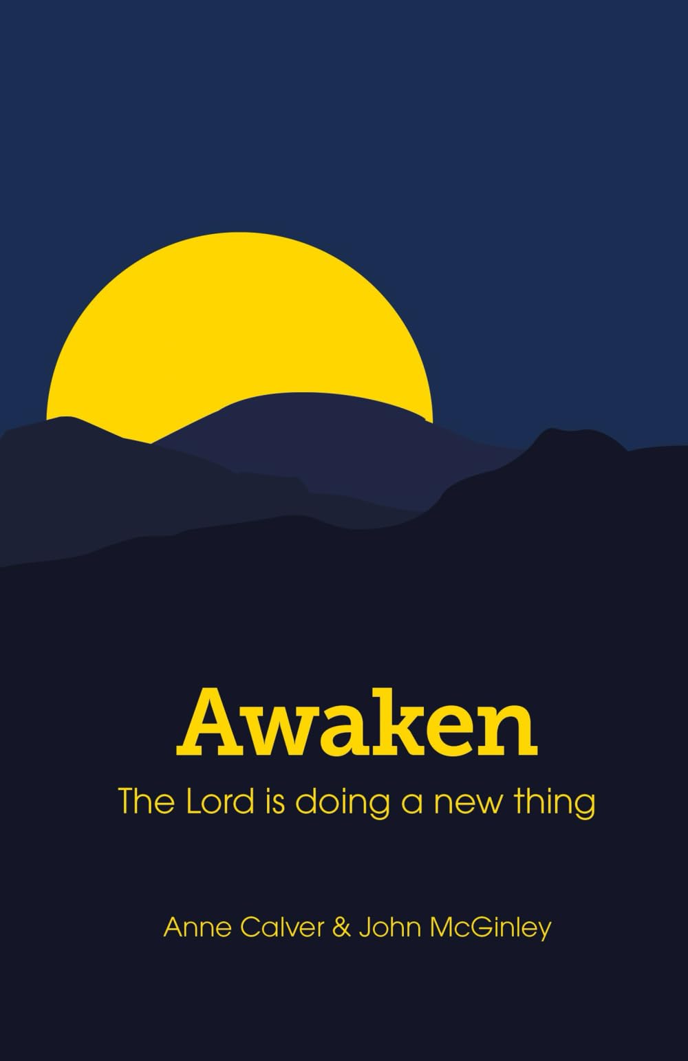 Awaken: The Lord Is Doing A New Thing