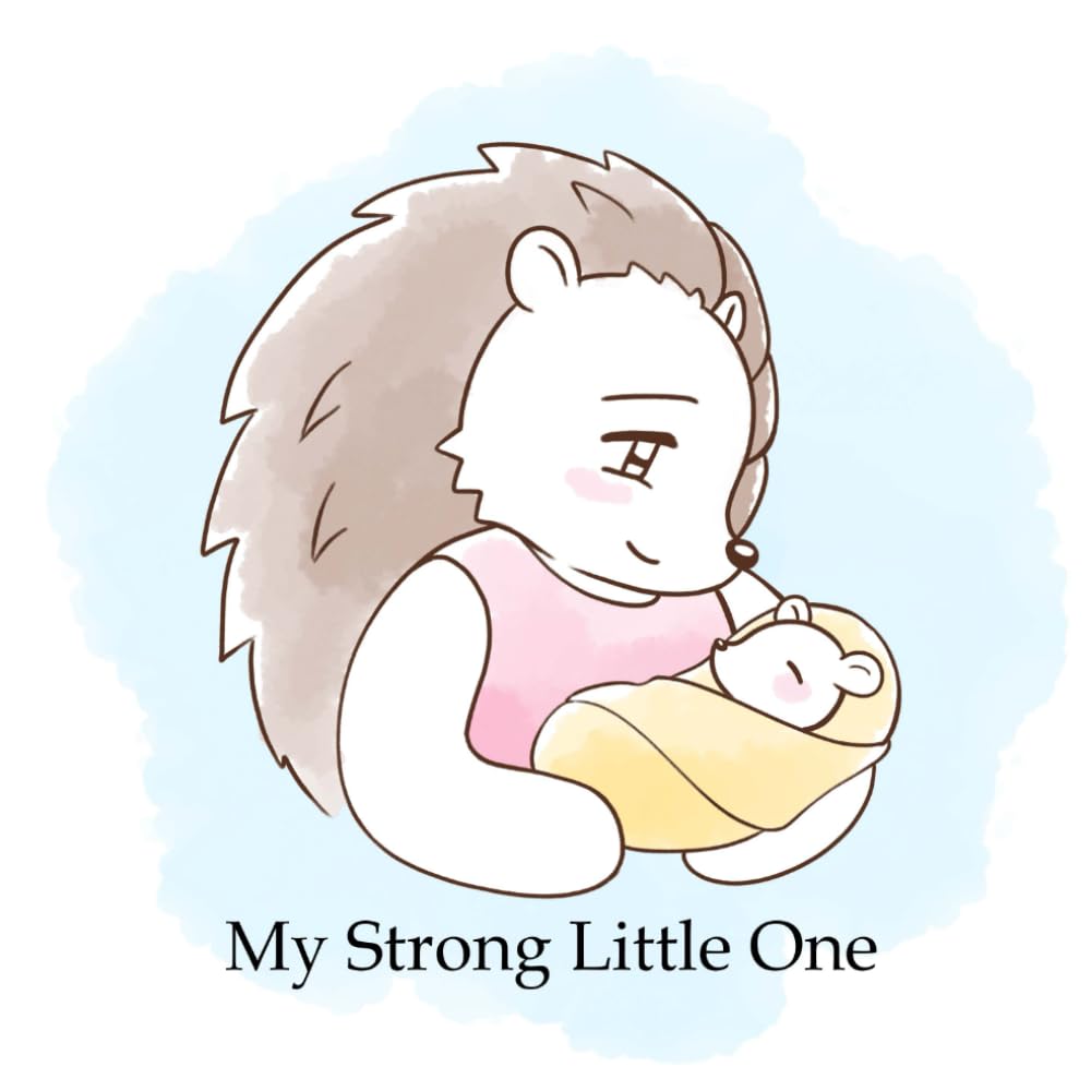 My Strong Little One