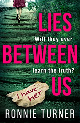 Lies Between Us: an unputdownable psychological thriller with a twist you won’t see coming