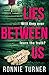 Lies Between Us: a tense psychological thriller with a twist you won't see coming