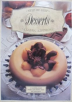 Paperback Step By Step Classic Kitchen: Desserts [French] Book