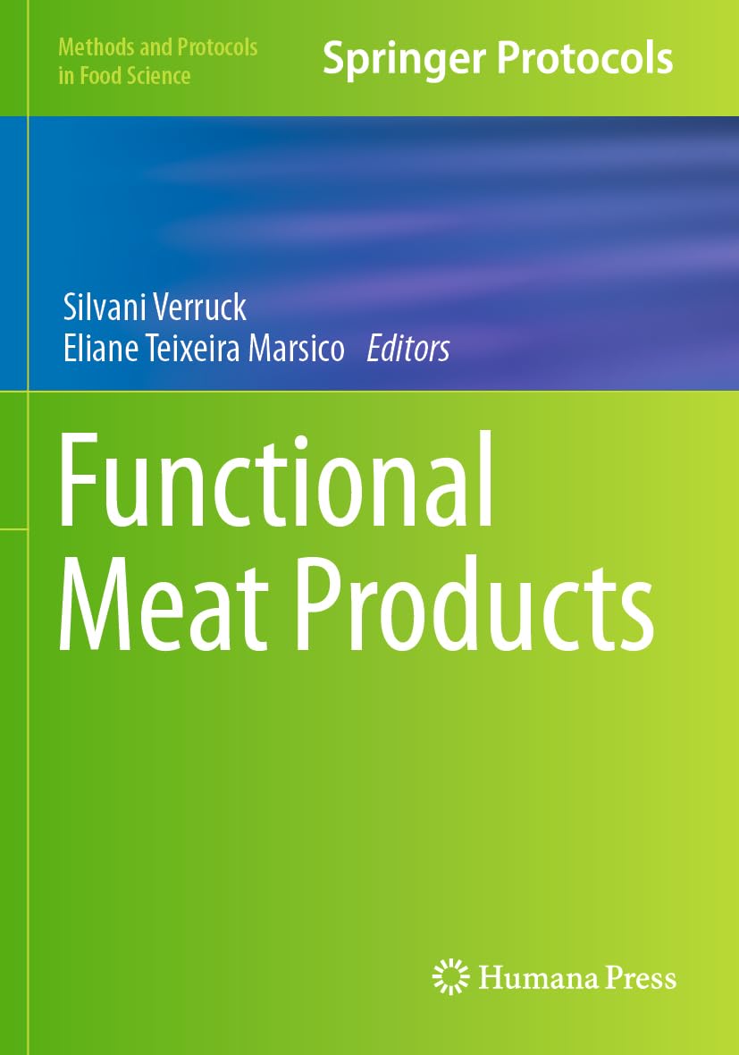 Functional Meat Products (Methods and Protocols in Food Science)