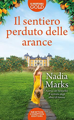 Il sentiero perduto delle arance