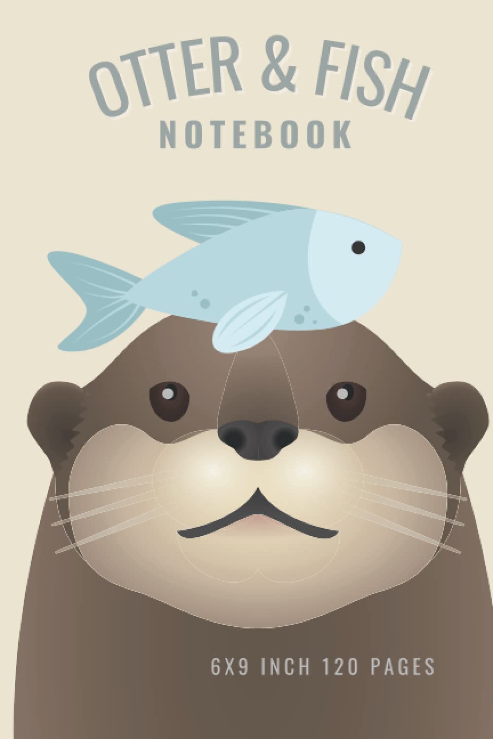 Otter & fish Notebook: Lined paper composition notebook or journal with cute otter catch fishs to eat, cream cover ,120 Pages for Kids ,Teens ,Student and Adults