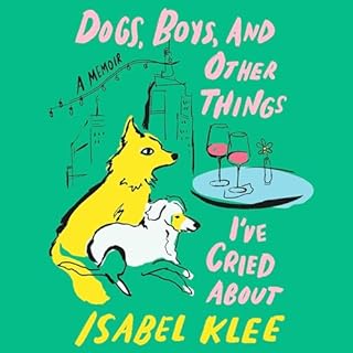 Dogs, Boys and Other Things I've Cried About cover art