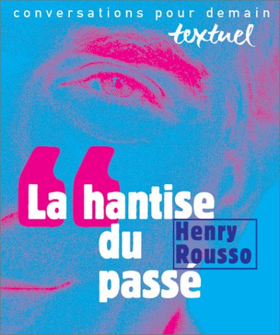 La Hantise du passé