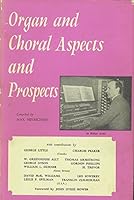 Organ and Choral Aspects and Prospects B0000CJZEA Book Cover