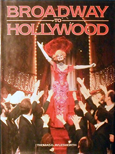 Broadway to Hollywood B001ISG1UQ Book Cover