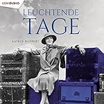 Leuchtende Tage