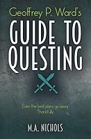 Geoffrey P. Ward's Guide to Questing 1987792610 Book Cover
