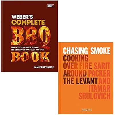 Weber's Complete BBQ Book By Jamie Purviance & Chasing Smoke Cooking over Fire Around the Levant By Sarit Packer, Itamar Srulovich 2 Books Collection Set