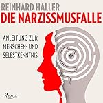 Die Narzissmusfalle