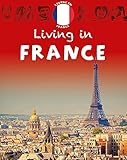Living in: Europe: France