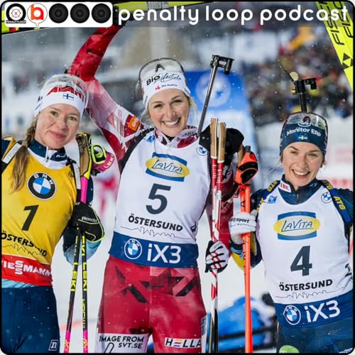 &Ouml;stersund 25-26 Week 2 - Penalty Loop Biathlon Podcast Episode 154 Podcast Por  arte de portada