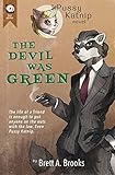 The Devil Was Green (Tales From the Kit Kat Klub)