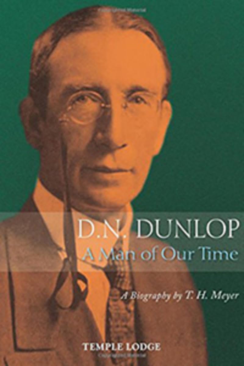 D. N. Dunlop, a Man of Our Time: A Biography