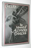 Choura: The Memoirs of Alexandra Danilova 0394505395 Book Cover