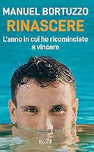 Rinascere Lanno in cui ho ricominciato a vincere