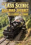 Cass Scenic Railroad Journey - Yesterday and Today