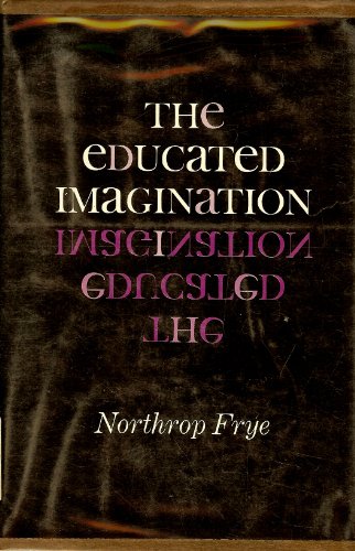 The Educated Imagination B000J5036C Book Cover