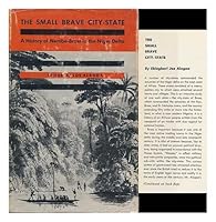 The Small Brave City-State: A History of Nembe-Brass in the Niger Delt B000H3X6GK Book Cover