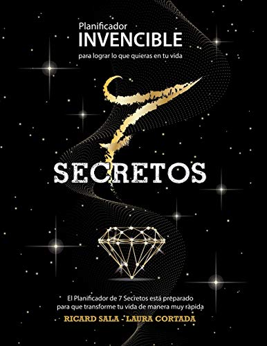 PLANIFICADOR DE 7 SECRETOS: Invencible para lograr todo lo que quieres en tu vida (Spanish Edition)