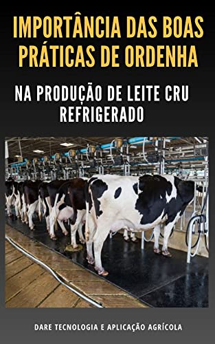 BOAS PRATICAS DE ORDENHA | Saiba a importância delas na Produção ...