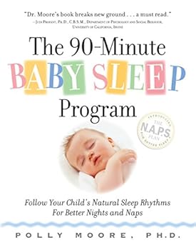 Spiral-bound The 90-Minute Baby Sleep Program: Follow Your Child's Natural Sleep Rhythms for Better Nights and Naps Book