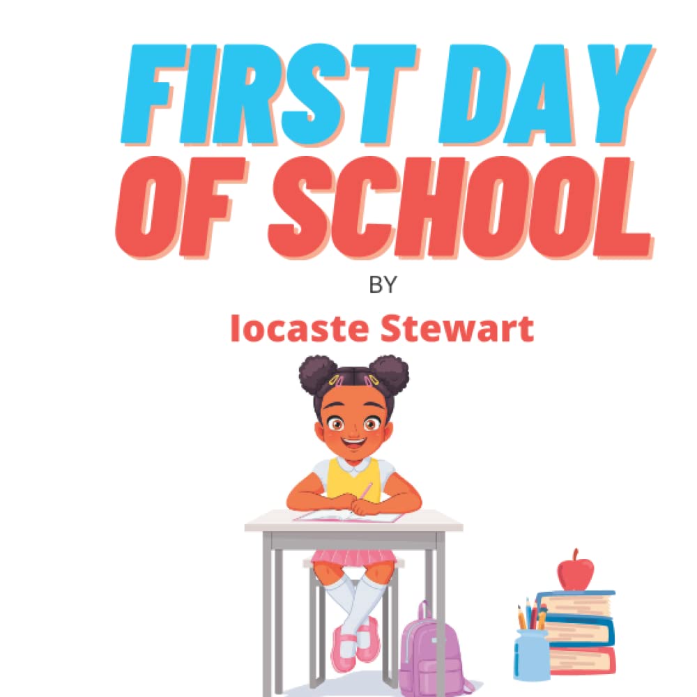 First Day Of School Paperback – 1 August 2022