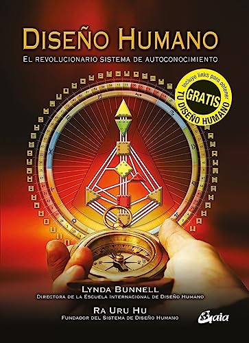 Diseño Humano: El revolucionario sistema de autoconocimiento (Saber-Ser)