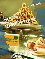 Sapori mediterranei: 100 Ricette Sane e Gustose Per Trasformare il Tuo Benessere (Italian Edition) B0F639K6LF Book Cover
