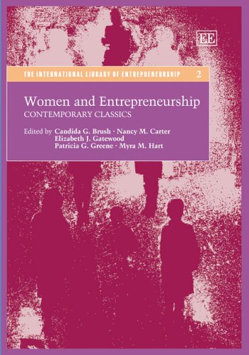 Women and Entrepreneurship: Contemporary Classics (The Internatio...