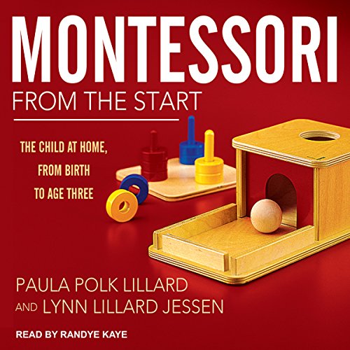 Montessori from the Start Audiolibro Por Paula Polk Lillard, Lynn Lillard Jessen arte de portada