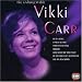 Unforgettable Vikki Carr