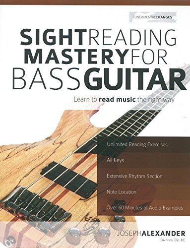 Sight Reading Mastery for Bass Guitar: Learn to Read Music the Right ...