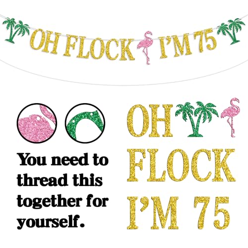 Image of Oh Flock I'm 75 Banner, Glitter Happy 75th Birthday Anniversary Party Decorations, Pineapple Party Decor, Hawaiian Luau Tropical Aloha 75 Theme Party Photo Props